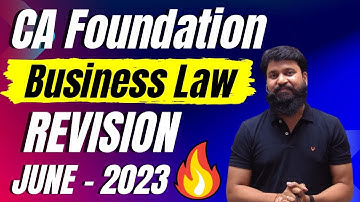 CA Foundation Law Revision June 2023 I CA Foundation June 2023 Revision