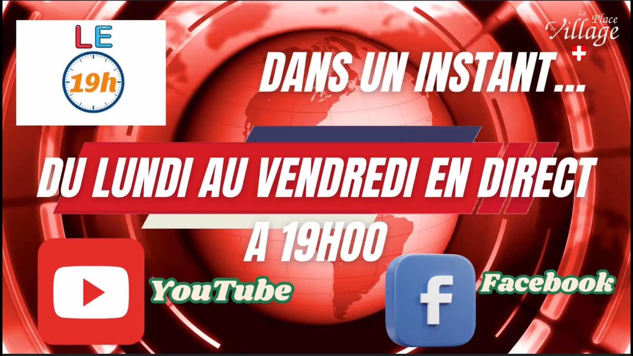 LE 19 HEURES DE LA PLACE DU VILLAGE ! Lundi 24 Mars 2025 - YouTube