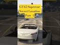 GTA5 - Supercar Secret Location Part- 1 #gta5 #foryou #ps5 #trending #gamingreels #gtamemes #explore