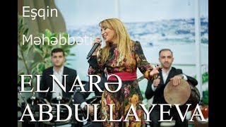 Elnarə  Abdullayeva - Eşqin Məhəbbəti Resimi