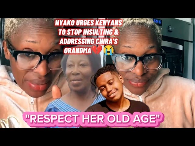 NYAKO URGES KENYANS TO STOP INSULTING u0026 ADDRESSING BRIAN CHIRA'S GRANDMA💔😭 class=