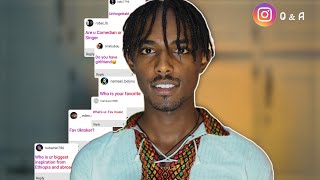 ለጠየቃቹኝ ጥያቄዎች መልስ Q& A Bboytomy33