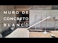 MURO DE CONCRETO BLANCO | ARQUITECTURA INTROSPECTIVA