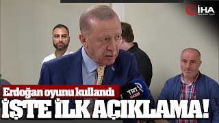 Cumhurbaşkanı Erdoğan Oyunu İstanbulda Kullandı İşte İlk Açıklama