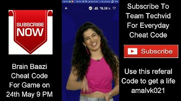 BRAIN BAAZI CHEAT CODE FOR GAME ON 24TH MAY 9 PM
