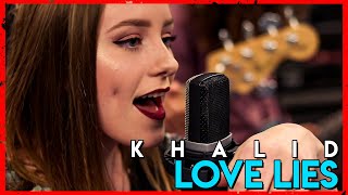 'Love Lies' - Khalid, Normani (Cover by First To Eleven)