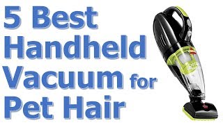 Best Handheld Vacuum For Pet Hair || Best Handheld Vacuum Reviews - thptnganamst.edu.vn