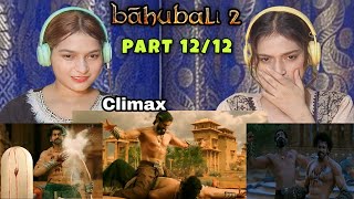 Bahubali 2 : Climax fighting | Prabhas |Rana Daggubati | Anushka S | Part 12/12 Reaction