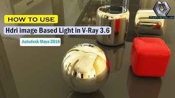 HDRI image Based Light in V-Ray 3.6 || Maya 2018