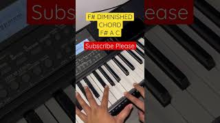 F Sharp Chord Diminished - Learn Diminished Chords | Piano Shorts | Music | Keyboard shorts