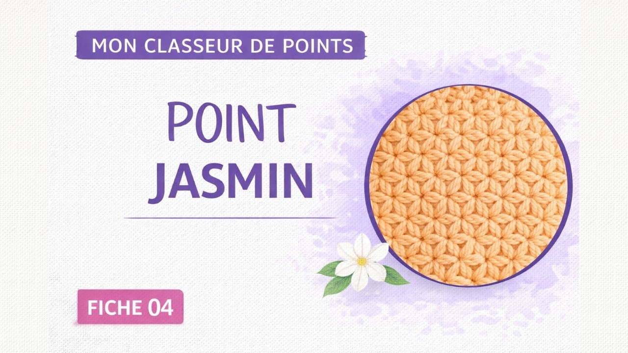 ✨🧶 Apprendre le point jasmin au crochet | Mon classeur de points crochet