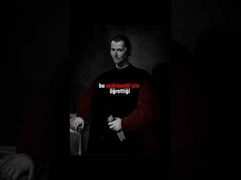 bu makiavelli'nin öğrettiği en acımasız gerçektir