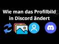 Wie man das Profilbild in Discord ändert – Vollständige Anleitung