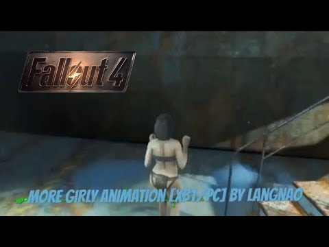Fallout 4 Xbox One Pc Mods More Girly Animation Xb1 Pc Youtube