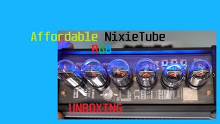 RGB Glow tube clock IPS (elekstube) nixietube unboxing and showcase