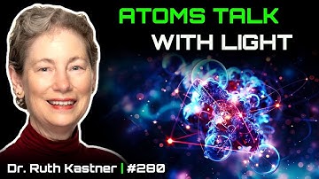 Transactional Quantum Mechanics - Dr. Ruth Kastner - DSPod #280
