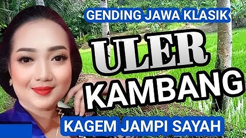 GENDING JAWA KLASIK ULER KAMBANG GLATHIK GLINDING KUTUT MANGGUNG NGELIK KAGEM JAMPI SAYAH.