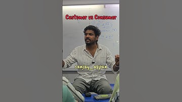 Difference between Consumer and Customer | Sanjay Appan #commerce