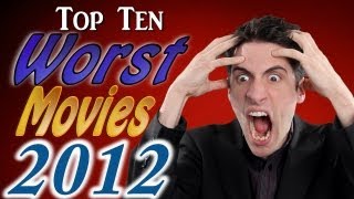 Top 10 Worst Movies 2012