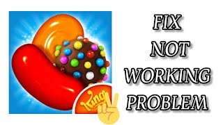 Fix Candy Crush Saga App Not Working(Not Open) Problem || TECH SOLUTIONS BAR screenshot 3
