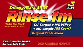 DJ Target + MC Wiley + MC Caspit (SS Crew) | Drum & Bass Classics 1997 | Rinse FM 91.8 Pirate Radio