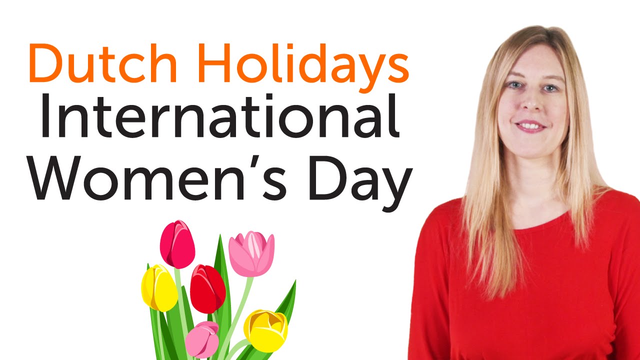 ⁣Dutch Holidays - International Women's Day - Internationale vrouwendag