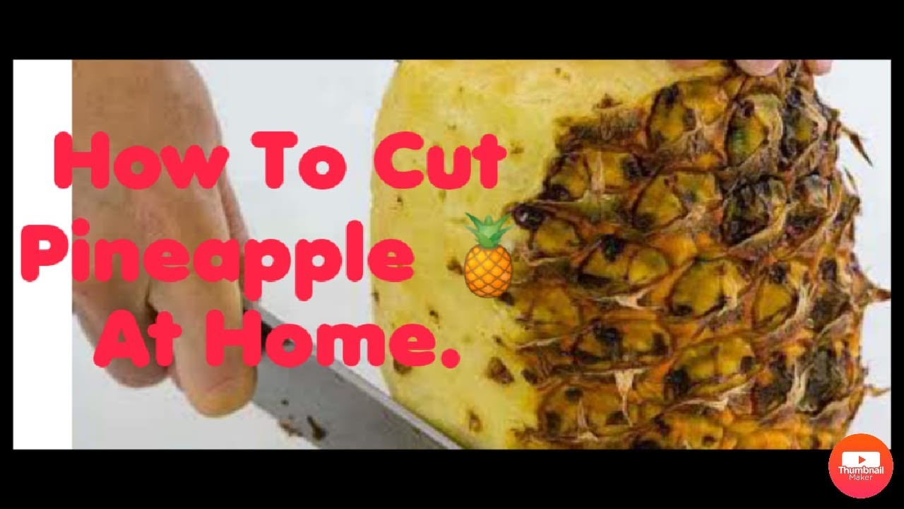 How To Cut A Pineapple Without Waste How to Cut Pineapple Without Waste || Pineapple Easy Cutting 3 Way's