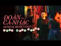 ĐOÀN CA NHẠC | Phan Mạnh Quỳnh x Binz x Cadillac (Prod.by Kriss Ngo) | OFFICIAL MV