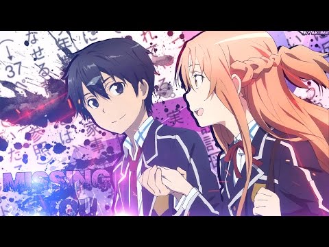 SWORD ART ONLINE AMV -  Missing You