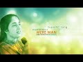 Mere Man (Hindi Translation of Maname ini) | Vineetha Prince | Jetson  | Anish