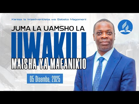 JUMA LA UAMSHO LA UWAKILI MAISHA YA MAFANIKIO PR PAUL SEMBA 05 12 2025 