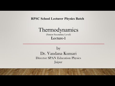 lecture-1 (Thermodynamics) RPSC School Lecturer Physics RPSC 1st Grade Physics