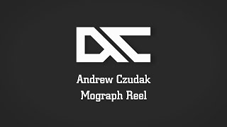 Andrew Czudak Mograph Reel