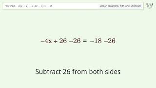 Linear equation with one unknown: Solve 2(x+7)-3(2x-4)=-18 step-by-step solution
