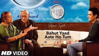 Video thumbnail of "Bahut Yaad Aate Ho Tum Song Aamir Khan | Satyamev Jayate"