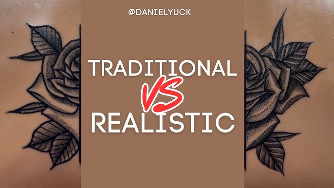Traditional Vs Realistic Style Tattoo?