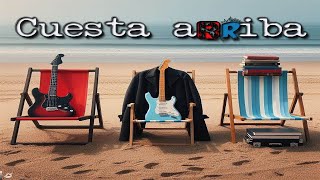 Serie Cuesta Arriba 1X01 Piloto