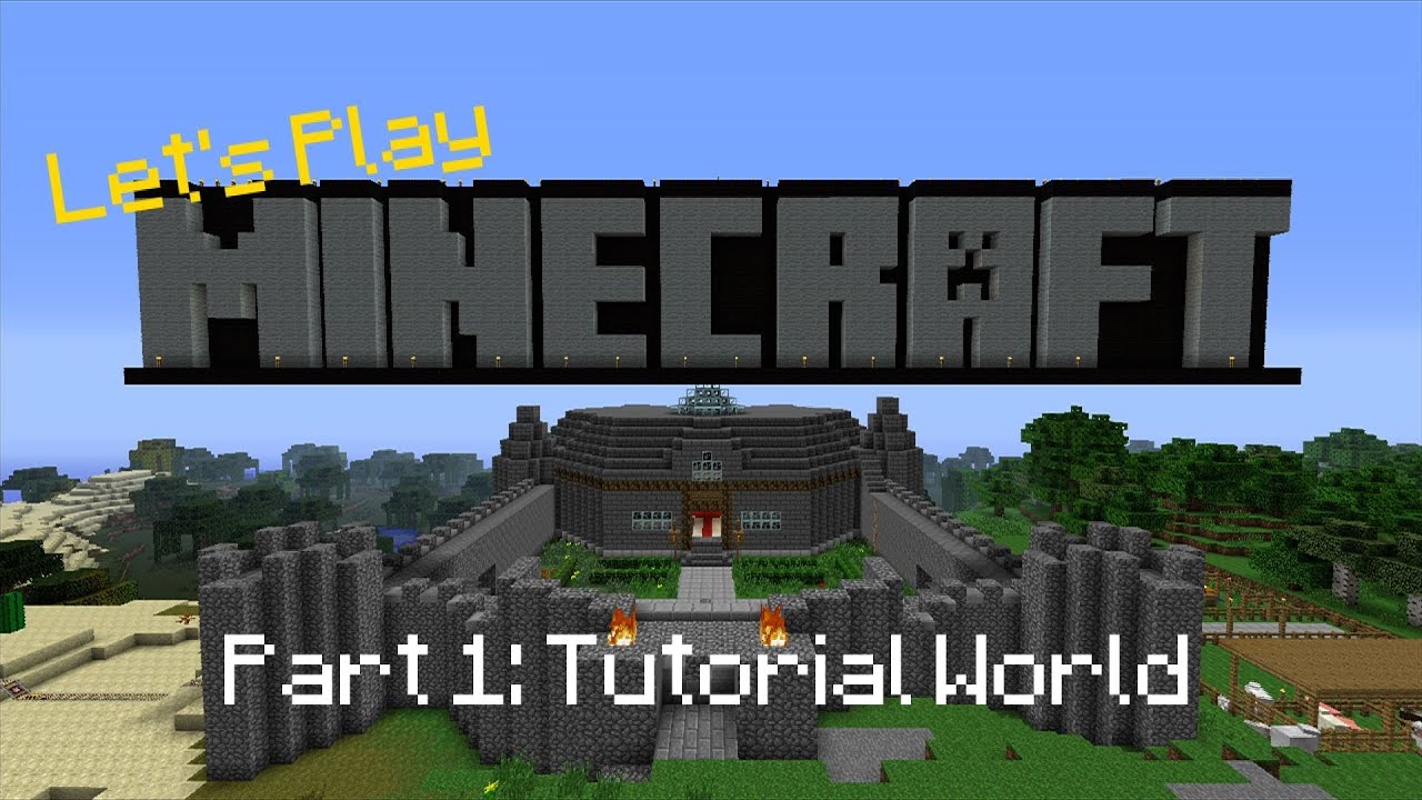 Let s Play  Minecraft  Tutorial  World Part 1 YouTube