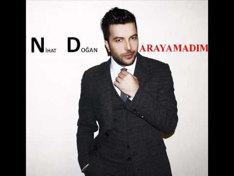 NİHAT DOĞAN 2011 ARAYAMADIM