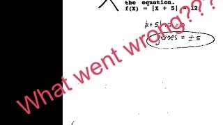 Common Exam Mistakes on Absolute Values: what went wrong?