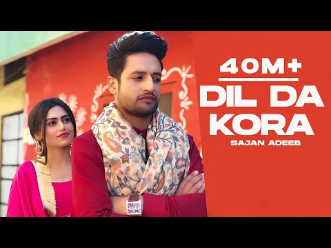Dil Da Kora (Wangaan Da Naap) Sajjan Adeeb Ft Raavi Bal | Bamb Beats | New Punjabi Songs 2019