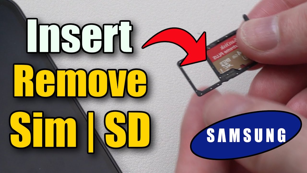 How to Insert & Remove Sim Card or SD Card on Samsung Phone (Best ...