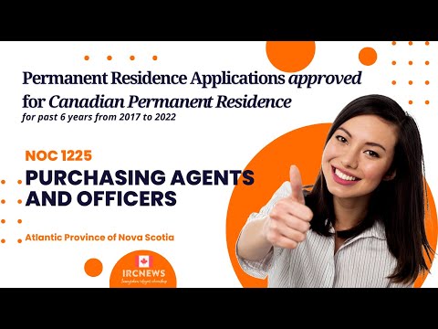 Approved Canada PR visa NOC 1225, Purchasing agents and officers in Nova Scotia for 6 years