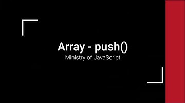 JavaScript Array - push()