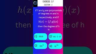 class 12 maths tn|ex 3.7|question no 2|If f and g are polynomials of degrees m and n, degree of h is