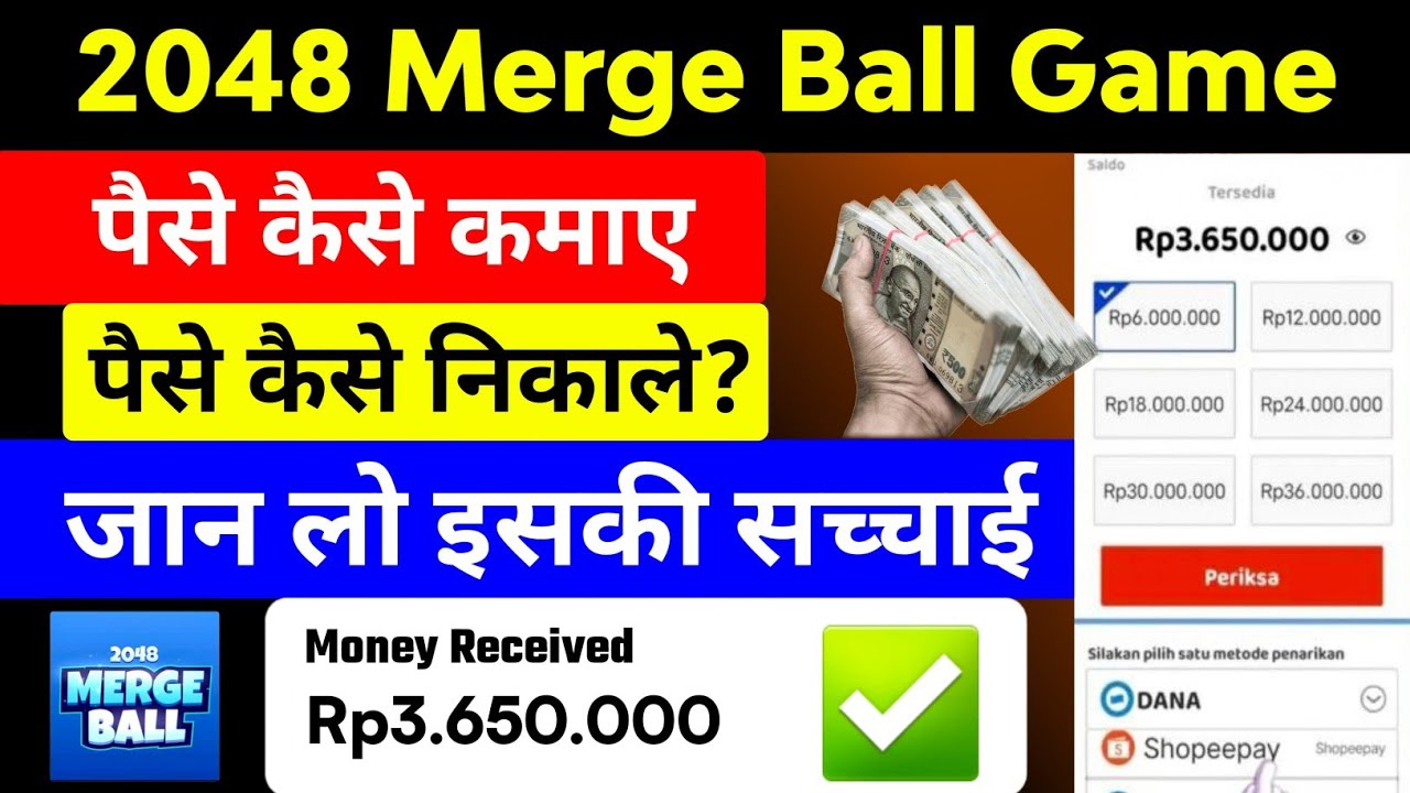 2048 Merge Balls Real or Fake - 2048 Merge Ball Withdrawal - 2048 Merge Balls Paypal-2048 Merge Ball