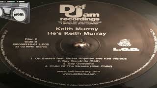 Watch Keith Murray Say Goodnite video