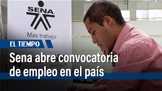 Sena opens job openings in the country | El Tiempo