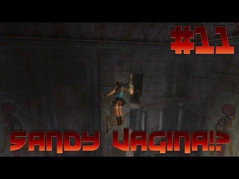 tomb-raider:-anniversary-part-10:-sandy-vagina!?-w/strike