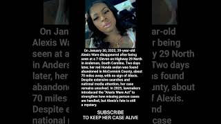 She Went Missing. Now There’s a Law in Her Name. | Alexis Ware